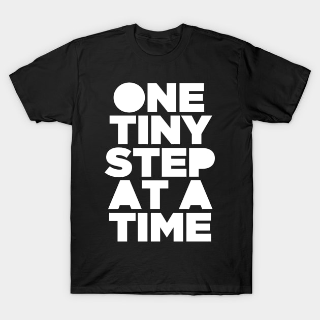 One Tiny Step At A Time - Equality Rights Justice T-Shirt by PatelUmad